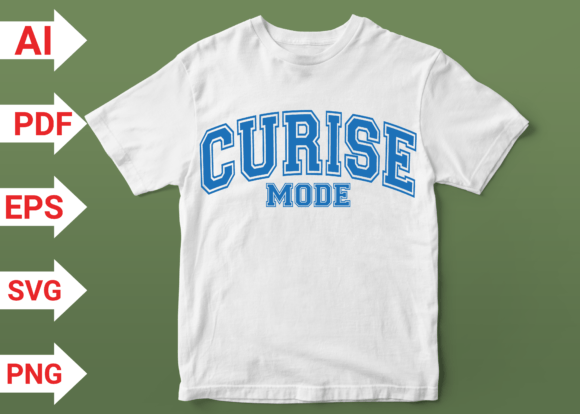 Curise Mode Summer Vibes Graphics and T-Shirt Designs