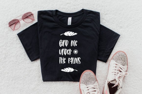 Find Me Under the Palms SVG Summer Shirt Graphics