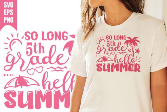 Hello Summer 5th Grade Tropical Svg Graphics