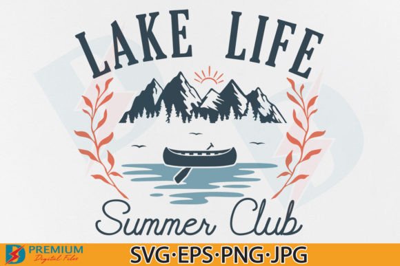 Lake Life Summer Club SVG: Graphics for T-Shirt Designs
