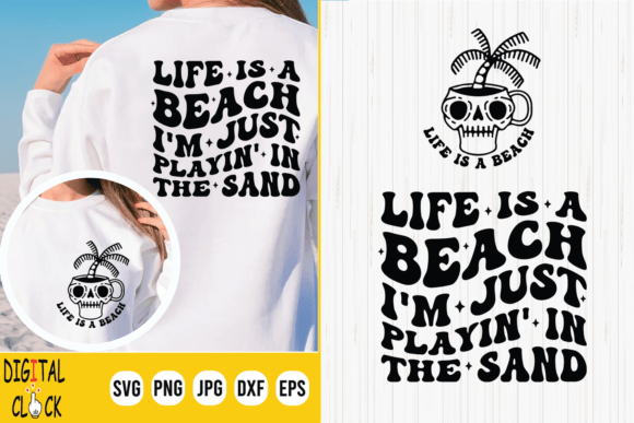 Life’s a Beach Graphics for T-Shirt Designs