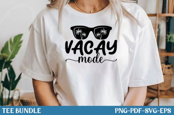 Vacay Mode: Summer Svg, Vacation Png